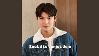 Download Lagu Saat Aku Lanjut Usia