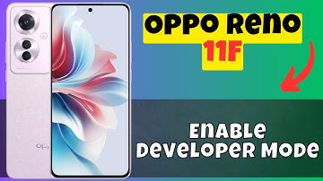Developers Option in Oppo Reno 11F || Enable Developer Mode