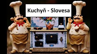 Learn Czech / 50 Czech verbs that we use in the kitchen / Kuchyň - Slovesa