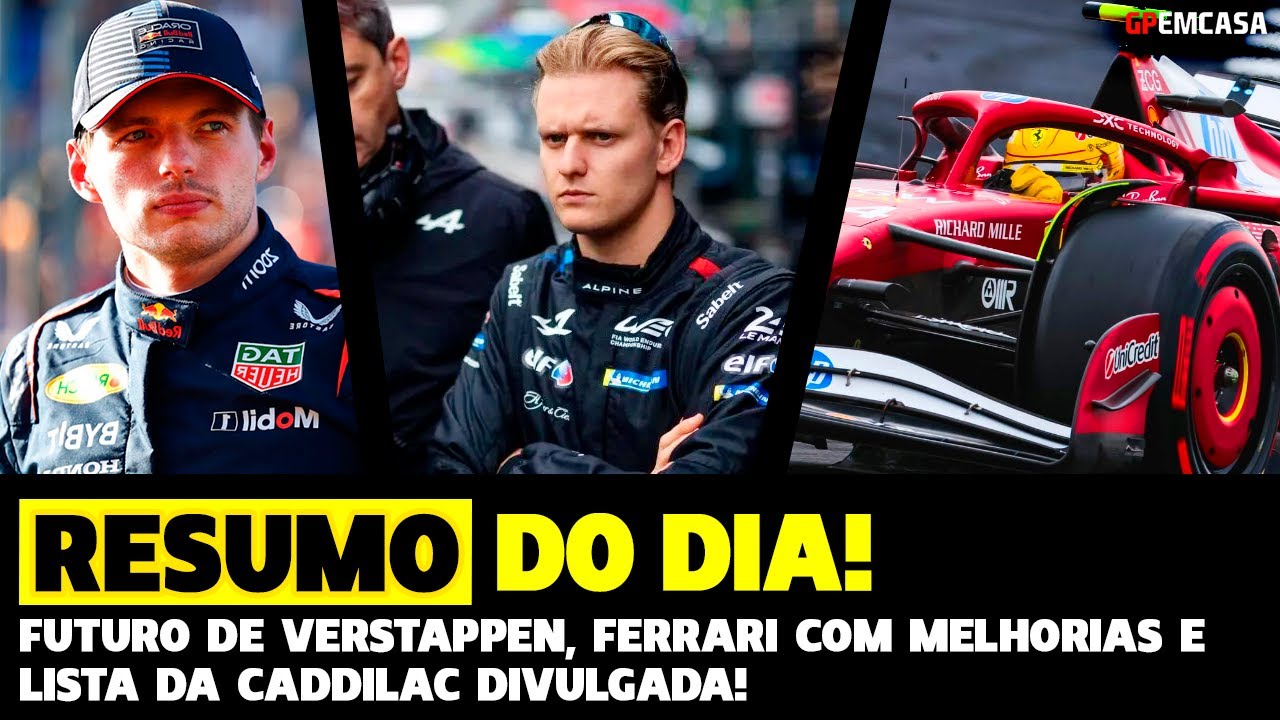 Resumo Do Dia: Verstappen E Mercedes, Ferrari Com Melhorias E Lista Da Cadillac | Fórmula 1|Gpemcasa