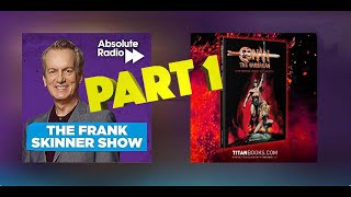 Frank Skinner Reviews Conan The Barbarian The Official Story of the Film by John Walsh PART1