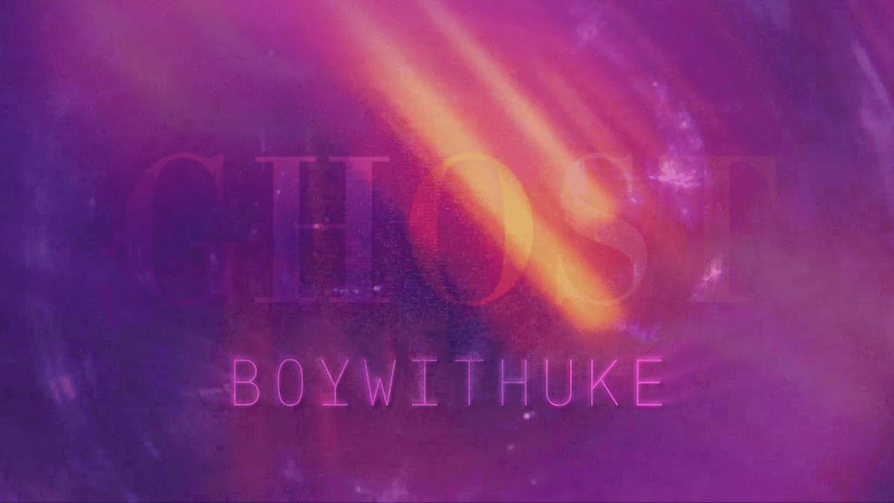 BoyWithUke - Ghost (Broken's Version) | [Visuallizer]