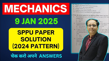 Mechanics (9 Jan. 25) SPPU Paper Solution [2024 Pattern] | चेक करो अपने Answer #sppu #puneuniversity