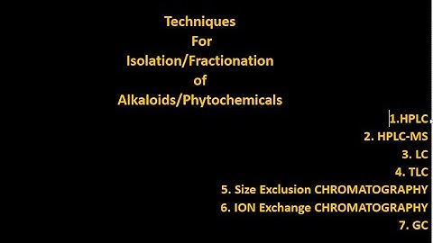 Lec.5.Alkaloid/Isolation/Fractionation techniques