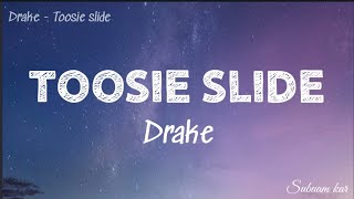 Drake - Toosie slide (lyrics)