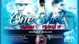 PRINCE JP & ANOOJ D - ONE SHOT [ 2k17 ]