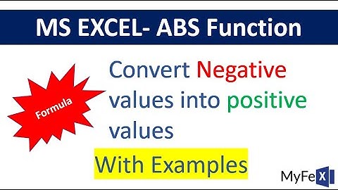 Convert negative values into positive value using ABS () Function in Excel