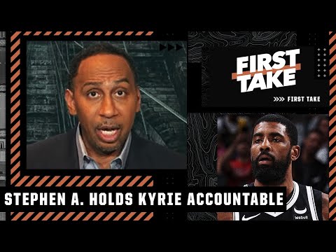 There's no one more accountable than Kyrie Irving for the Nets' issues - Stephen A. | First Take
