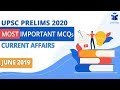 Target UPSC Prelims 2020 Series || Current Affairs || June 2019 || 60 Important MCQs