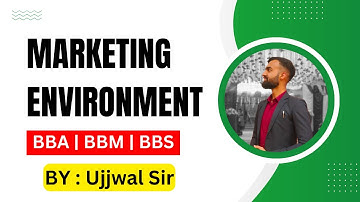 Marketing | BBA | BBM | BBS | Important Video for all | Marketing Environment | Nepali Tricks Ujjwal