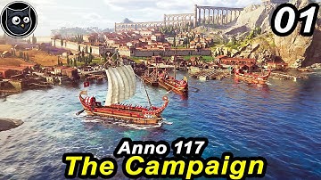Starting a New City - Anno 117 CAMPAIGN | Citybuilder Strategy Lets Play Part 01