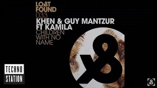 Khen & Guy Mantzur Ft. Kamila - Children With No Name