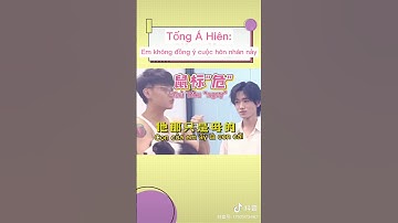[Vietsub][Tống Á Hiên] Hiên Hiên: Thủ Tiêu của em vẫn còn nhỏ lắm