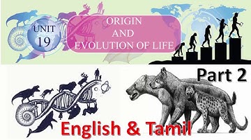 10 Science - unit 19 Origin and Evolution of life - Tamil and English medium Part 2