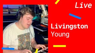 Livingston – Young [Live Exclusive 2020]