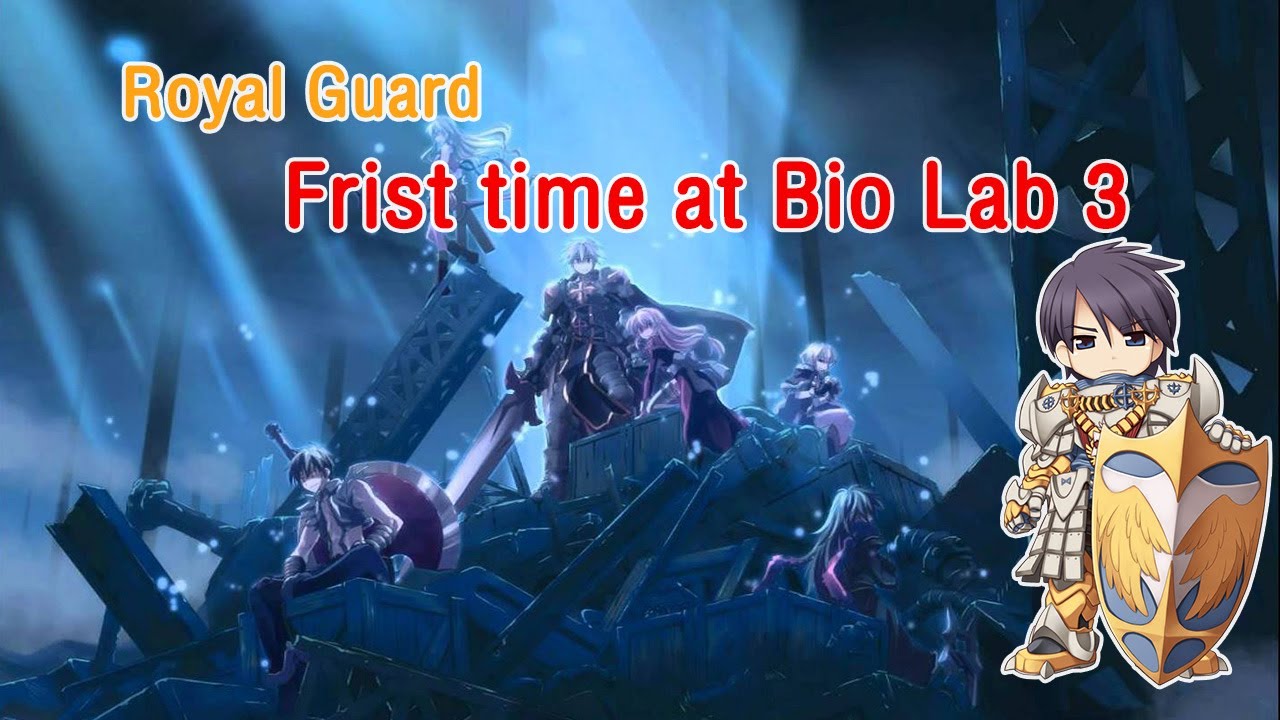 Bio Lab Ragnarok Ragnarok Gravity - Royal Guard Life - ทดสอบอุปกรณ์สำหรับเควสอีเดน Bio ...