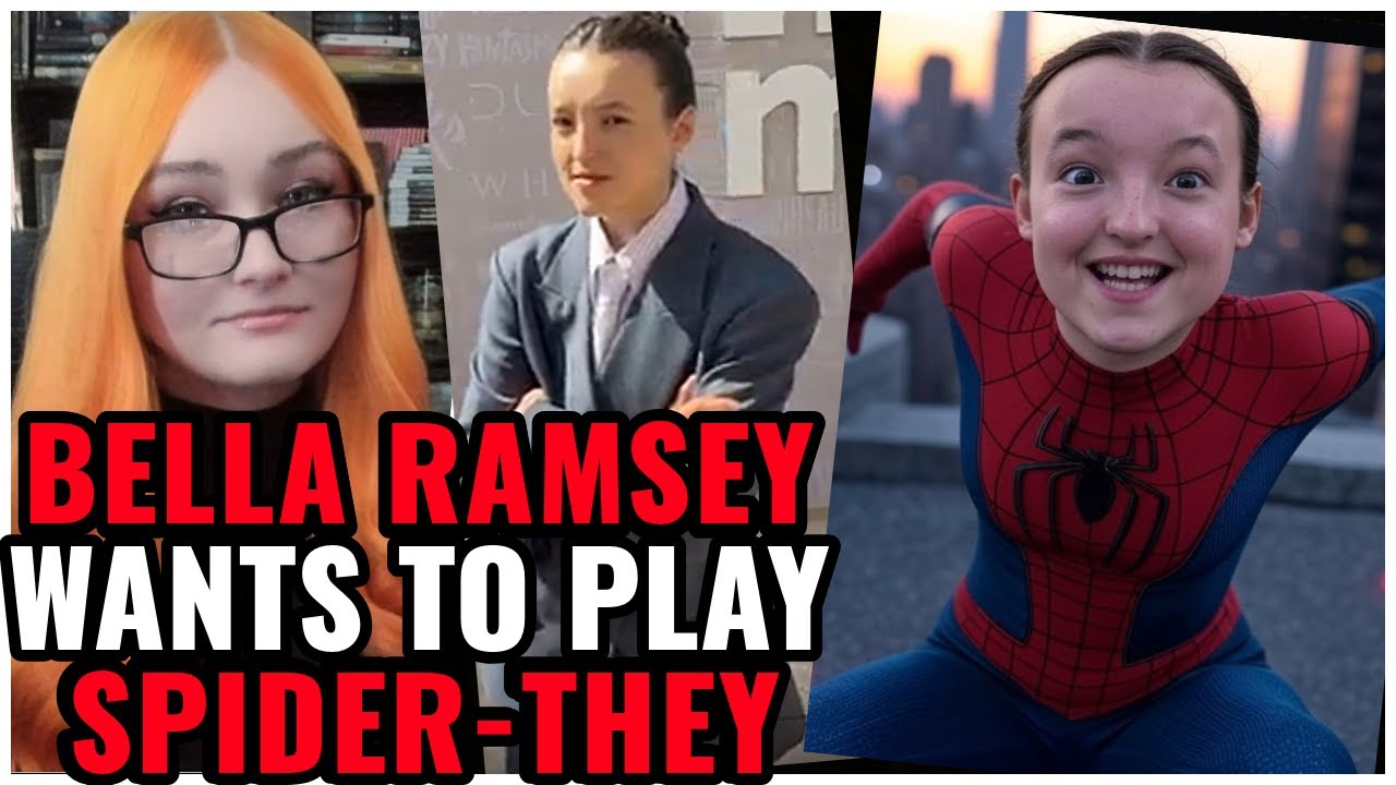 Spider-THEY!? Bella Ramsey Begs For Chance To Play A DIVERSE MODERN Spider-Man...  🤣