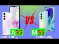 Samsung a35 vs galaxy m55  meilleur choix   comparatif complet