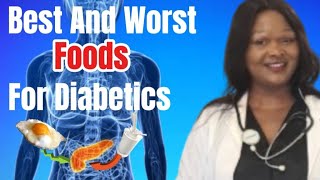 Best and Worst FOODS For Diabetics To Eatworstdiabetesfood