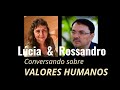 VALORES HUMANOS - Filosofia e Psicologia conversam - Lúcia Helena e Rossandro Klinjey