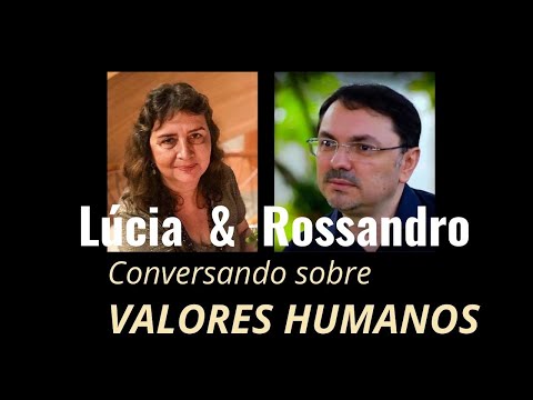 Vídeo: Valores humanos universais: sonho ou realidade?