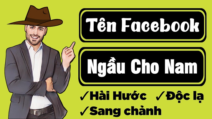 Những cái tên hay dành cho facebook