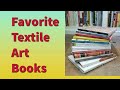 Textile Art Books I Can't Live Without