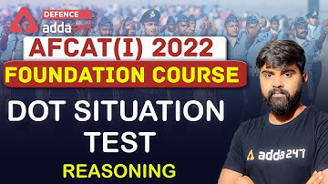 AFCAT 1 2022 | Reasoning | Dot Situation Test
