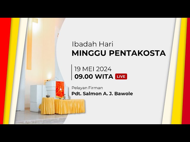 [LIVE] IBADAH HARI MINGGU PENTAKOSTA  | 19 MEI 2024 class=