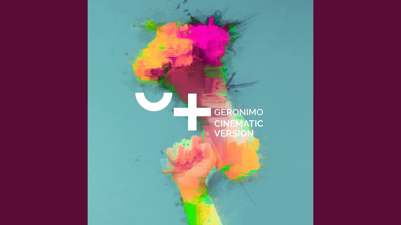 Geronimo (Cinematic Version)