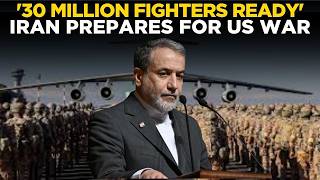 Live: Iran To Invade Israel? '30 Million Fighters' Ready For 'WAR' Against US &amp; 'Zionist Entity'