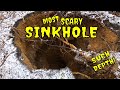 I Discovered The Most Awesome And Most Scary Sinkhole