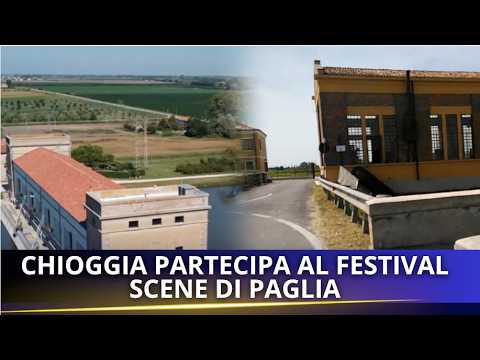 Video CHIOGGIA PARTECIPA AL FESTIVALSCENE DI PAGLIA - FESTIVAL DEI CASONI E DELLE ACQUE