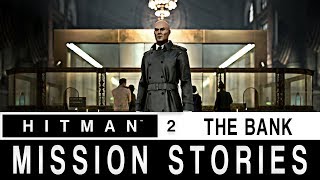 Hitman 2 DLC - The Bank | All Missions Stories