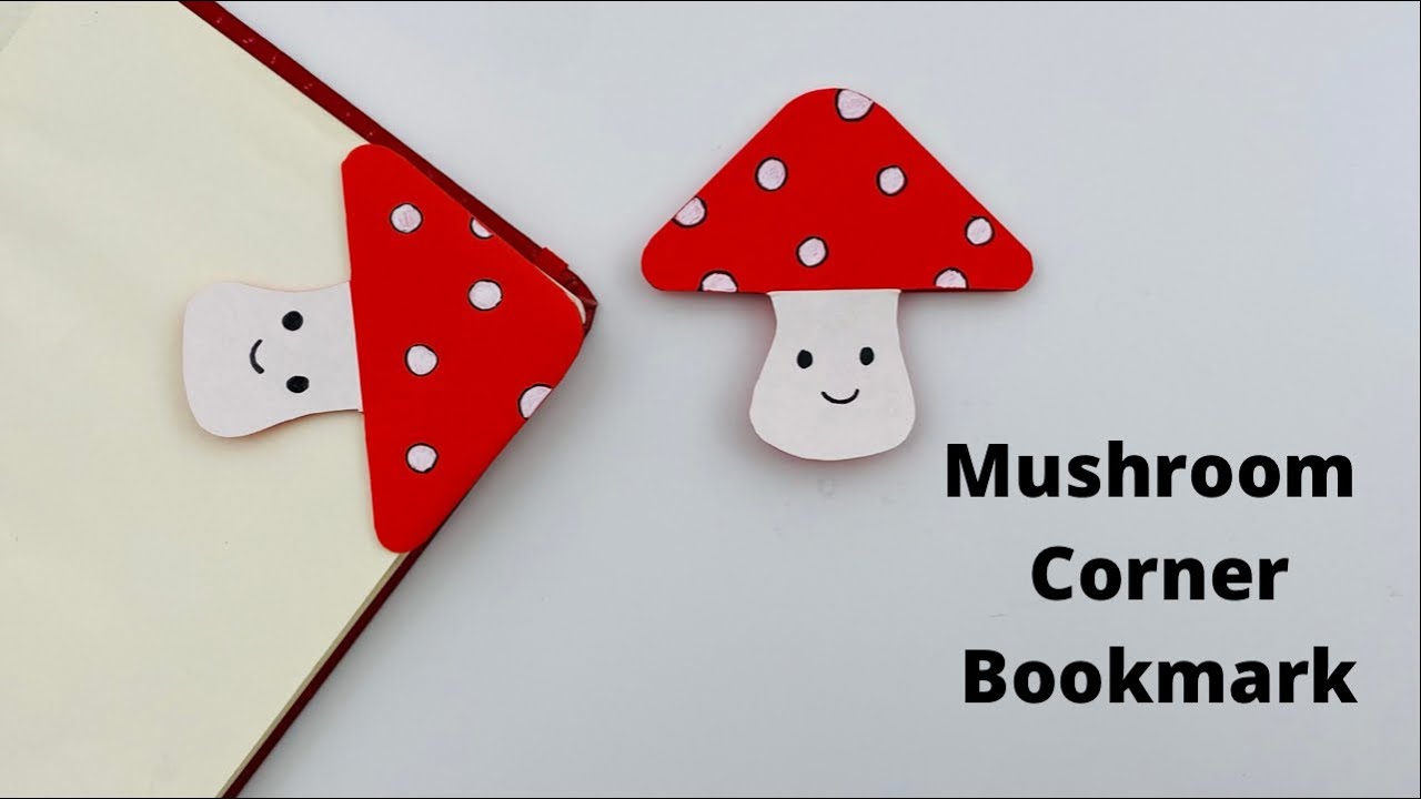 DIY Paper MUSHROOM Corner Bookmark!!! Paper Crafts For School