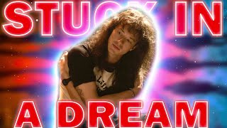 |Stranger Things 4| Eddie Munson - Stuck In A Dream ?