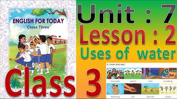 Class 3 English Unit 7 Lesson 2 Uses of water