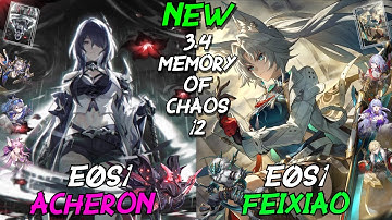 E0S1 Acheron x Cipher & E0S1 Feixiao x Topaz | NEW 3.4 Memory of Chaos 12 | Honkai: Star Rail