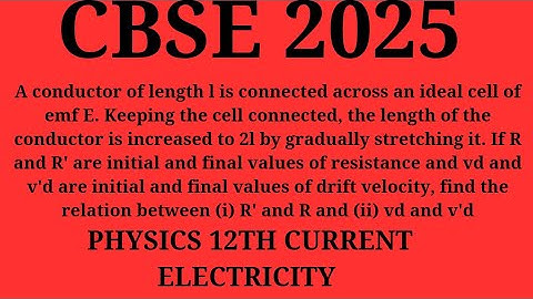 A conductor of length l is connected across an ideal cell of emf E. Keeping the cell connected, the