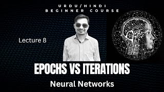 Epochs vs Iterations in neural networks