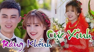 Mình Cưới Thôi Em ! Đám Cưới Cô Dâu Răng Khểnh Xinh Đẹp Tuyệt Trần Nên Duyên Rễ Hiền Chuẩn Đẹp Trai