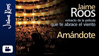 Video voorbeeld van "Jaime Roos — Amándote (versión “Que te abrace el viento”)"