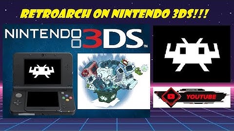 How to Install Retroarch on the Nintendo 3DS!