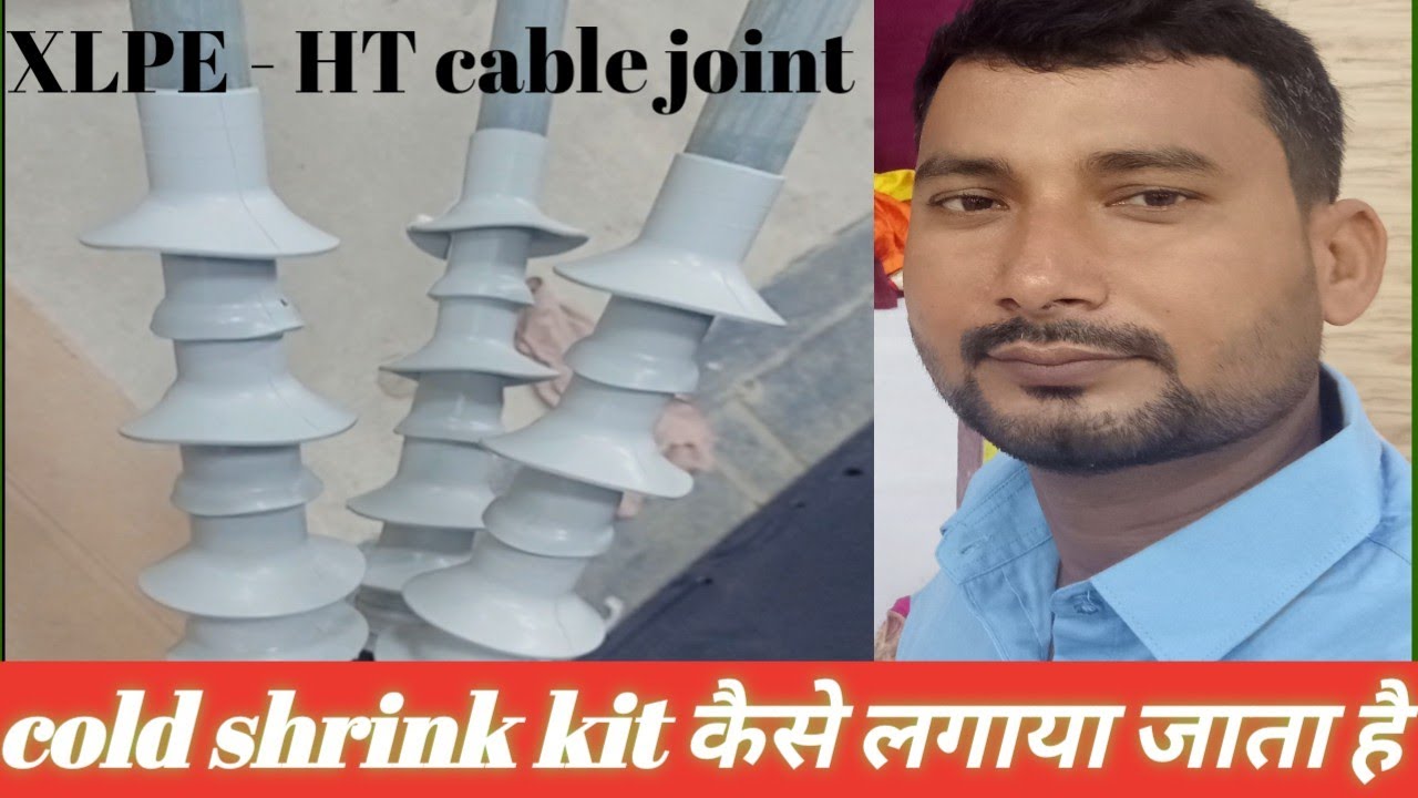 HT cable me cold shrink kit kaise lagaya jata hai 11 Kv XLPE Armoured