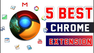 5 Chrome Extensions You Won