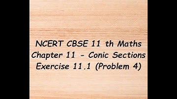 NCERT CBSE 11 th Maths in Tamil Chapter 11 Conic Sections Exercise 11.1 (Problem 4)