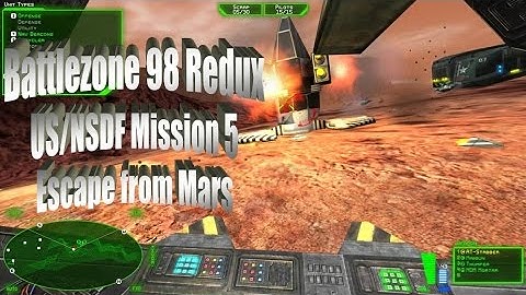 Battlezone 98 Redux | US/NSDF Mission 5 | Escape from Mars