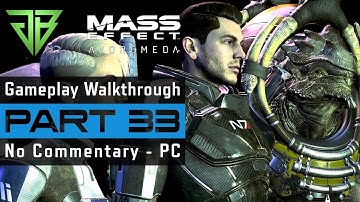 MASS EFFECT ANDROMEDA PC Gameplay Walkthrough Part 33 No Commentary (1080p60)
