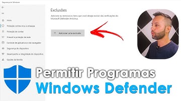 COMO PERMITIR PROGRAMAS QUE O WINDOWS DEFENDER ESTÁ BLOQUEANDO