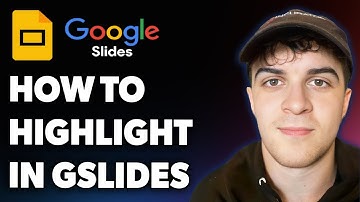 How to Highlight in Google Slides (Full 2025 Guide)